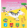 Poznávame 100 vecí okolo nás Zvieratá