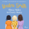 Three Sides to Every Story (EN)