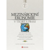 Mezinárodní ekonomie v teorii a praxi (1. akosť) (Ingrid Majerová, Pavel Nezval)