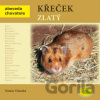 Křeček zlatý - Nataša Velenská