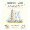 Budeš můj kamarád? Hádej, jak moc tě mám rád! - Sam McBratney