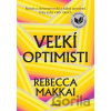 Veľkí optimisti - Rebecca Makkai