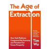 The Age of Extraction