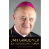 Jan Graubner Bůh má smysl pro humor - Jan Graubner