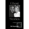 Ghost Stories (Siri Hustvedt)