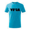 Yoga nápis - Tričko detské bavlnené - 146 cm/10 rokov ( Svetlý tyrkys )
