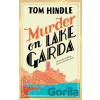 Murder on Lake Garda - Tom Hindle