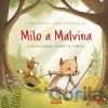 Milo a Malvína: O diviačikovi, ktorý sa stratil - Anna Böhm, Imke Sönnichsen
