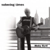 Byrd Ricky - Sobering Times / Digipack [CD]