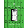 Tu, kde bývam - Brenda Rufener