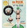 Mr Peek and the Misunderstanding at the Zoo (Kevin Waldron)(Brožovaná)