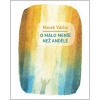 O málo menší než andělé - Marek Vácha