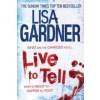 Live to Tell (Detective D.D. Warren 4) (Lisa Gardner)(Brožovaná)