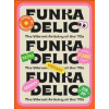 Funkadelic: The Vibrant Artistry of the '70s - autor neuvedený