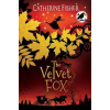 The Velvet Fox - Catherine Fisherová