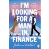 Im Looking For a Man in Finance