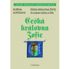 Česká královna Žofie - Ve znamení kalicha a kříže - Božena Kopičková