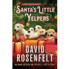 Santa's Little Yelpers - David Rosenfelt