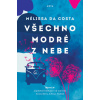 Všechno modré z nebe - Mélissa Da Costa