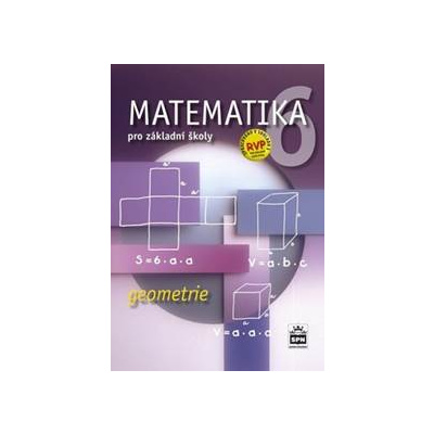 Matematika 6 pro základní školy Geometrie - autor neuvedený