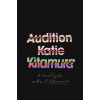 Audition - Katie Kitamura, Vintage Publishing