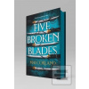 Five Broken Blades (Mai Corland)