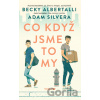 Co když jsme to my - Adam Silvera, Becky Albertalli