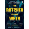 The Butcher and the Wren - Alaina Urquhart, Penguin Books