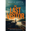 The Last Visitor - Martin Griffin