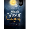 Lessons from Surah Yusuf - Yasir Qadhi