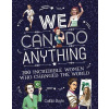 We Can Do Anything