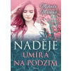 Naděje umírá na podzim - Mihoková Michaela