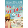 Mr Wilder and Me (Jonathan Coe)