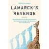 Lamarcks Revenge - Peter Ward, Bloomsbury Publishing