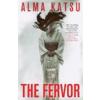 Fervor (Alma Katsu)()