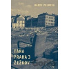 Táňa / Praha 3 / Žižkov Marie Zelbová