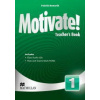 Motivate! 1 Teacher's Book with Audio CD & Test Audio CD - Emma Heyderman a Fiona Mauchline