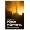 Půlnoc v Černobylu