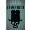 Hawksmoor - Peter Ackroyd