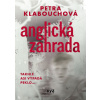 Anglická zahrada (Petra Klabouchová)(Pevná)