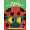 Malé a mocné stvorenia