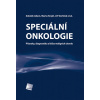 Speciální onkologie - Zdeněk Adam, Marta Krejčí, Jiří Vorlíček
