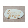 LYMFY | Nápis Saunový svet 19cm laserovaný na tabuľke oval | prírodné drevo