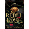 Rebel Rose (the Queen's Council, Book 1)