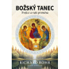 Božský tanec - Morrell Mike, Rohr Richard