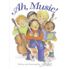 Ah, Music!