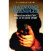 Výpalné na Noon Street / Pick Up on Noon Street - Raymond Chandler