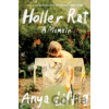 Holler Rat - Anya Liftig