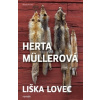 Liška lovec - Müllerová Herta