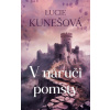 V náruči pomsty (Lucie Kunešová)